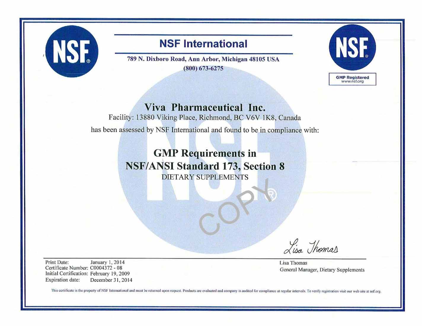 Giấy chứng nhận GMP của NSF International (Trung tâm hợp tác về an toàn thực phẩm và nước uống của tổ chức y tế thế giới WHO).